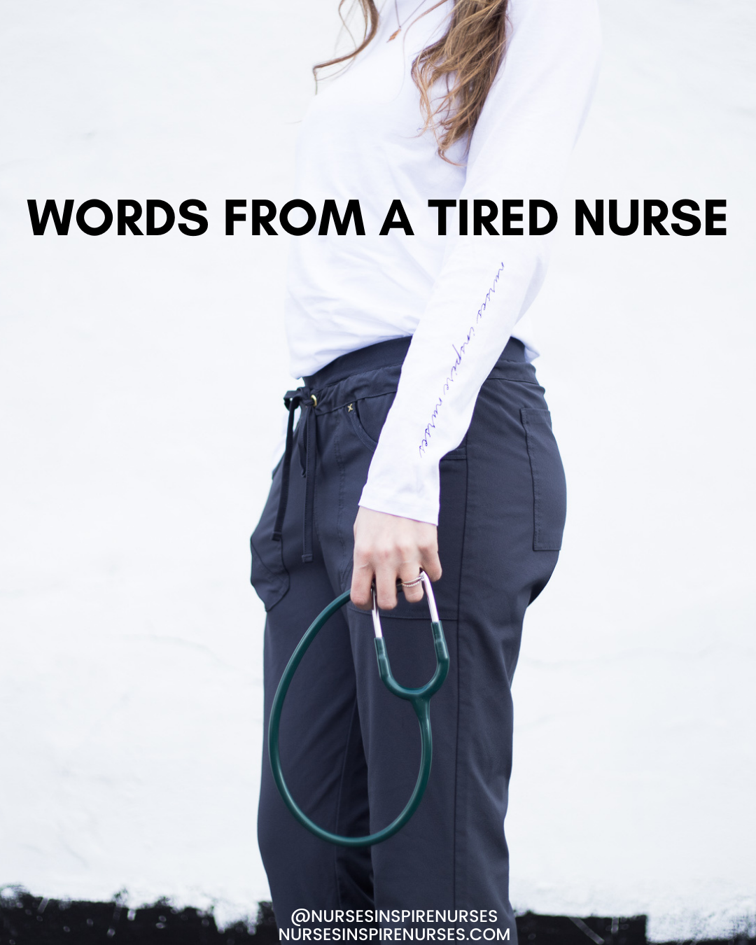 Words from a Tired Nurse