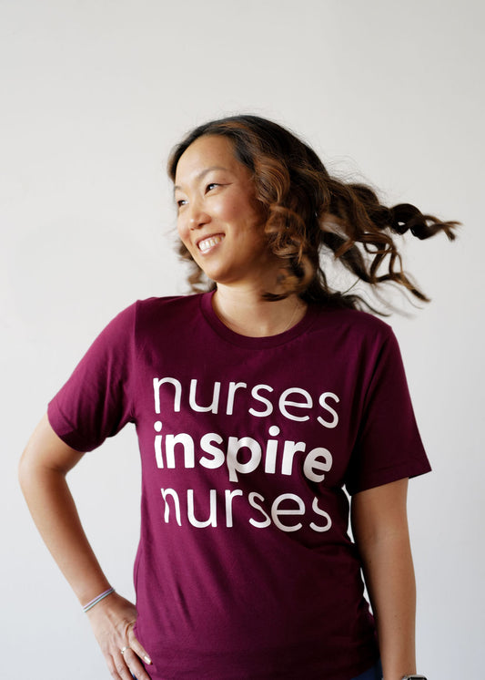Nurses Inspire Nurses Tee - Maroon