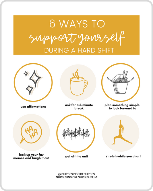 6 Ways to Support Yourself During A Hard Shift