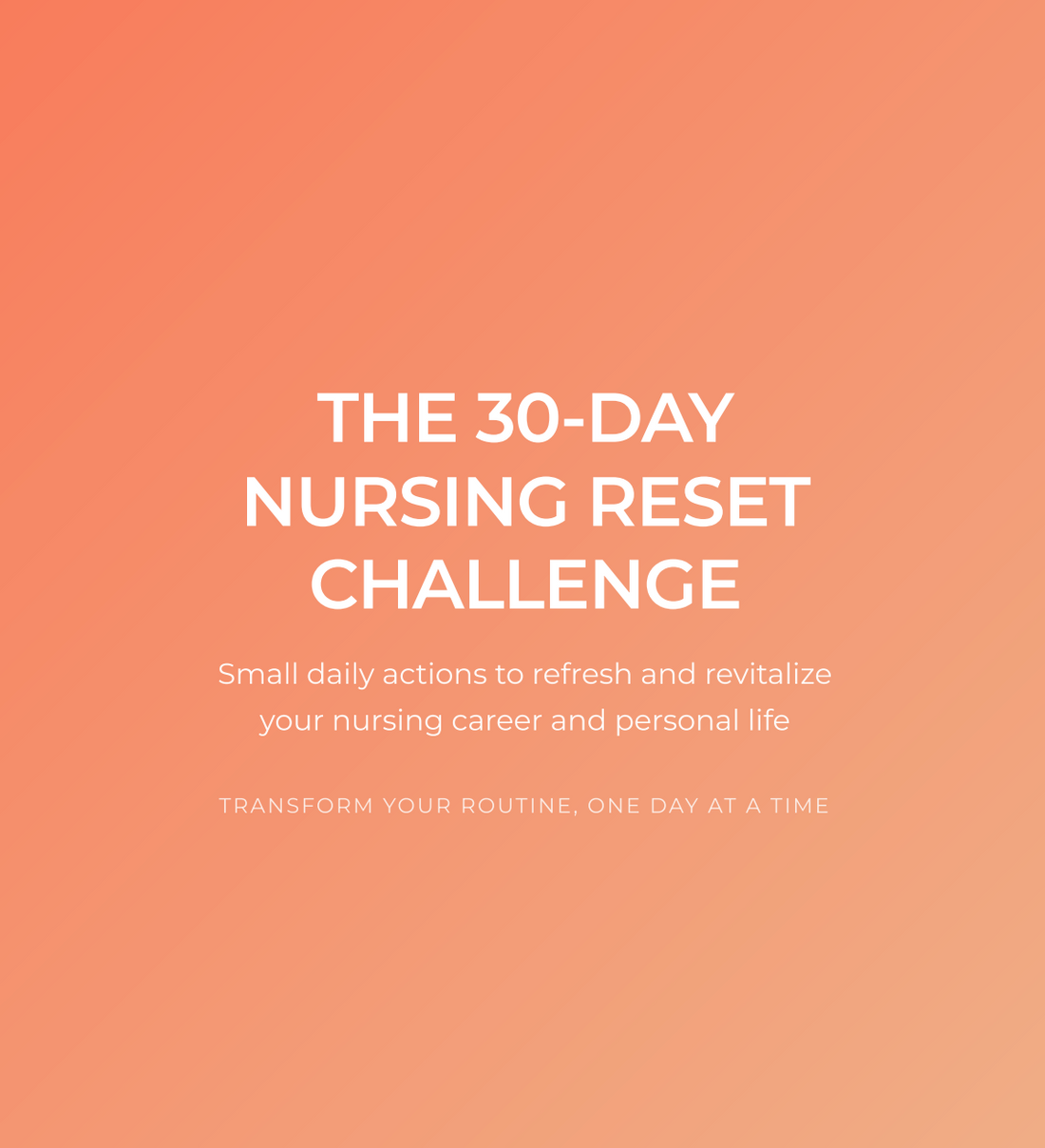 The 30-Day Nursing Reset Challenge