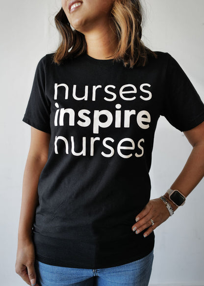 Nurses Inspire Nurses Tee - Black