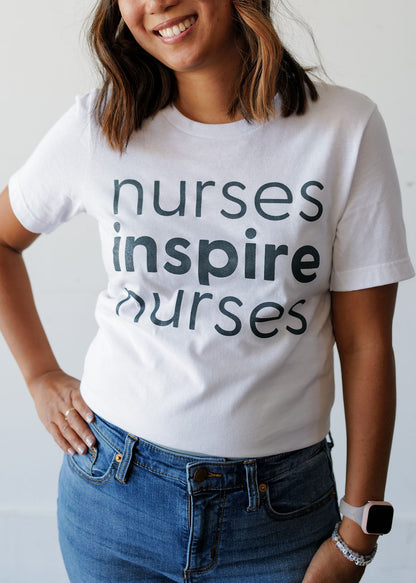 Nurses Inspire Nurses Tee - White