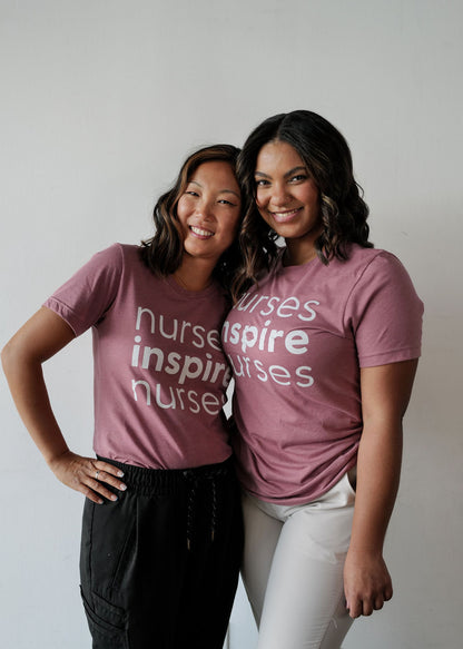 Nurses Inspire Nurses Tee - Mauve