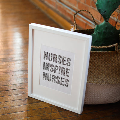 Nurses Inspire Nurses Digital Download