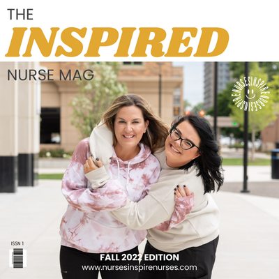 The Inspired Nurse Mag - Fall Edition